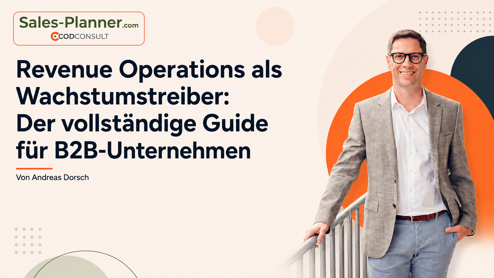 Revenue Operations as a growth driver – B2B guide with Andreas Dorsch